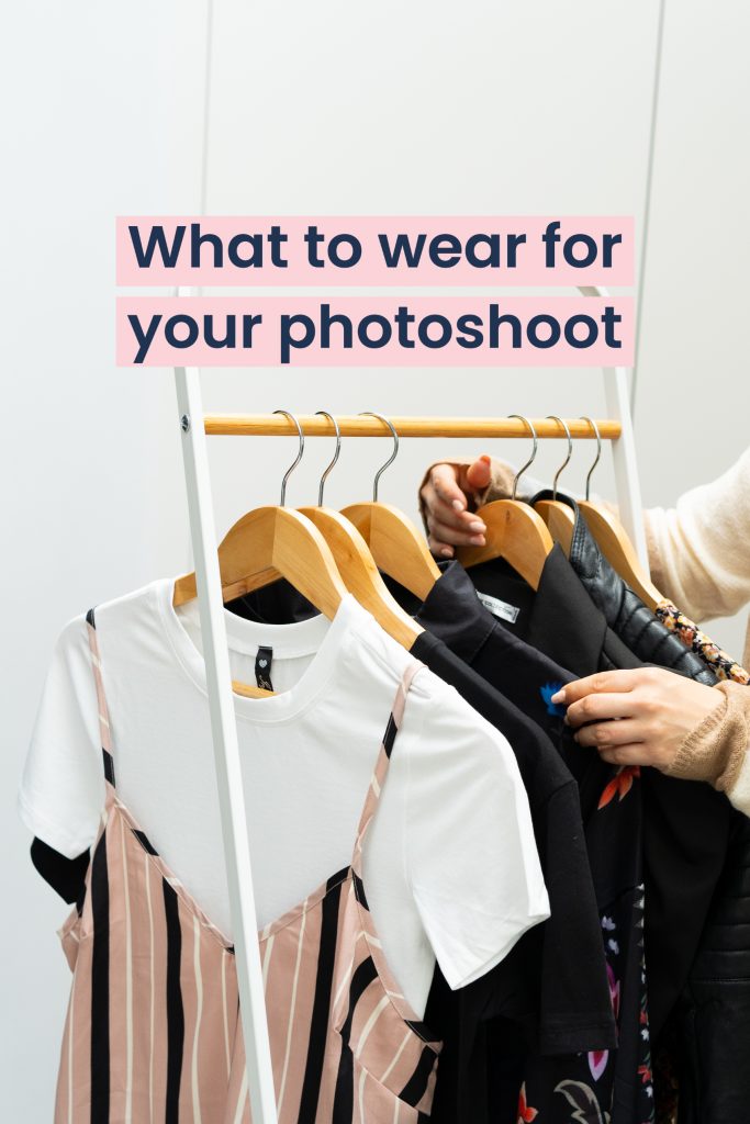 what to wear for your photoshoot